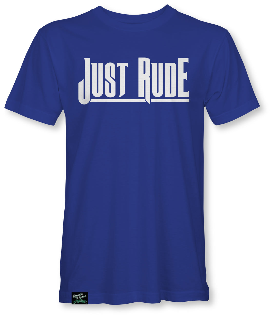 Just RUDE Tee (Blue)