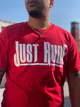 Load image into Gallery viewer, Just RUDE Tee (Red)
