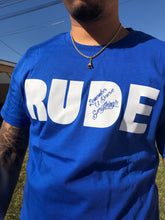 Load image into Gallery viewer, RUDE Bold Tee (Blue)
