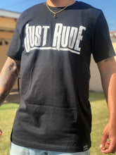 Load image into Gallery viewer, Just RUDE Tee (Black)
